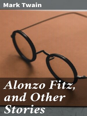cover image of Alonzo Fitz, and Other Stories